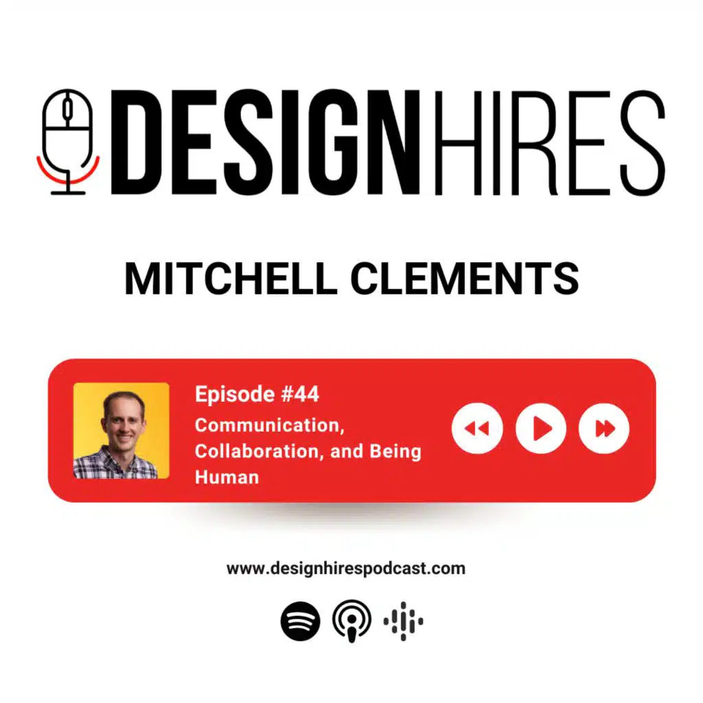 Communication, Collaboration, and Being Human with Mitchell Clements