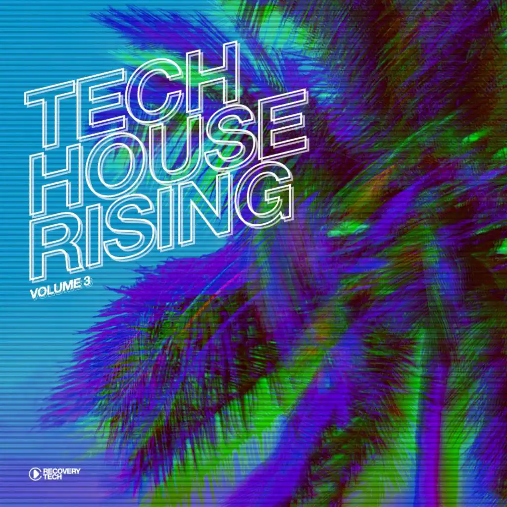 Tech House Rising, Vol. 3