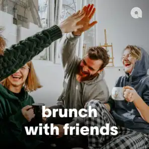Brunch with Friends