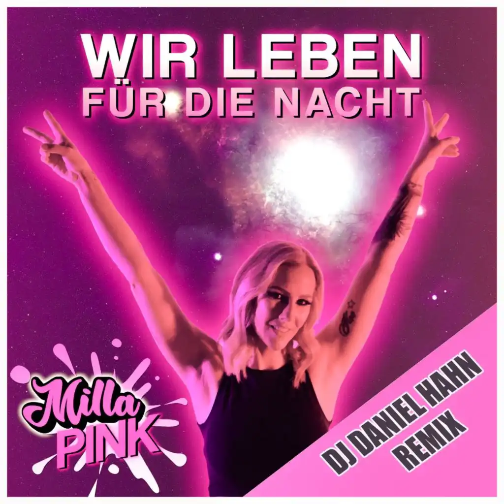 Wir leben für die Nacht (DJ Daniel Hahn Remix)