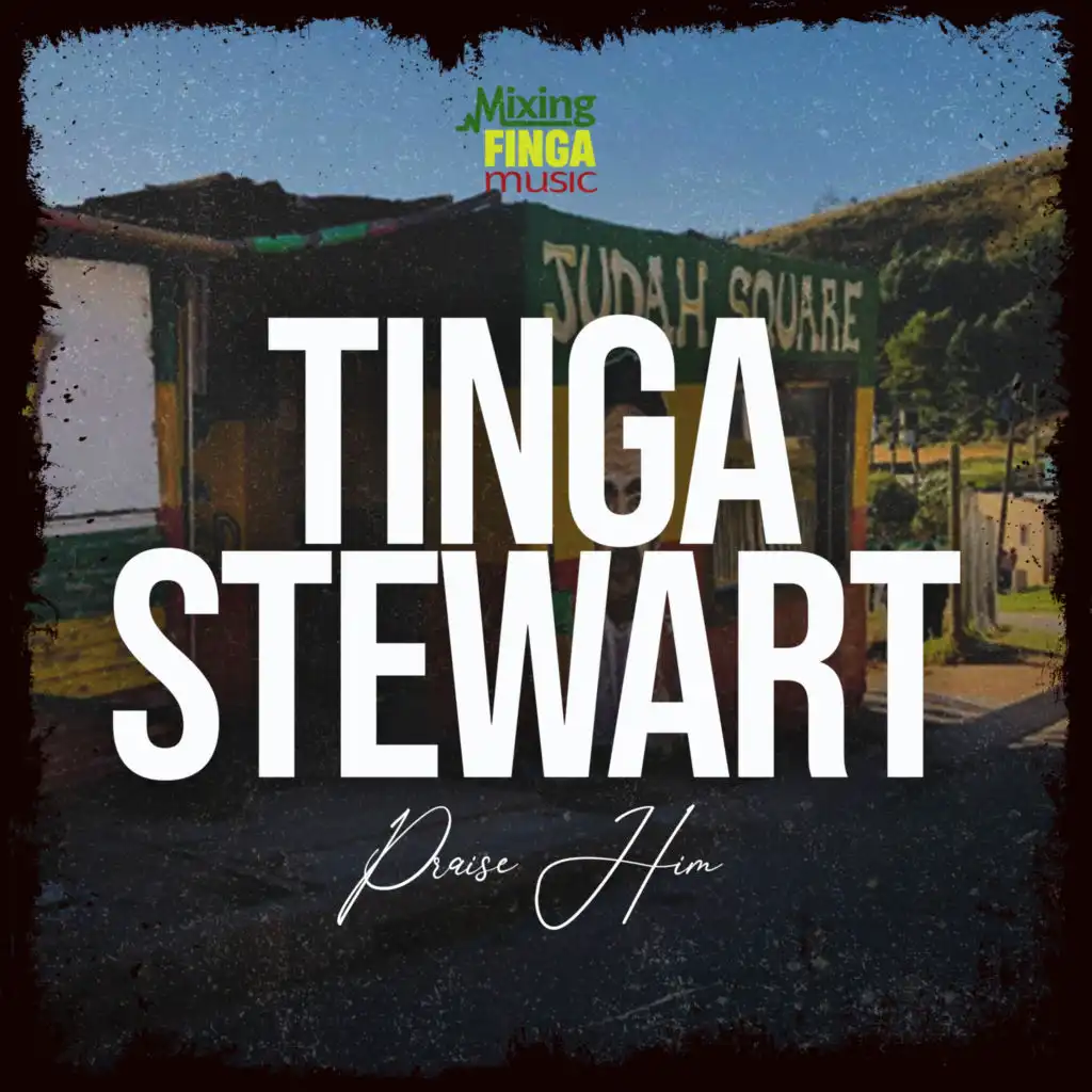 Tinga Stewart & Mixing Finga