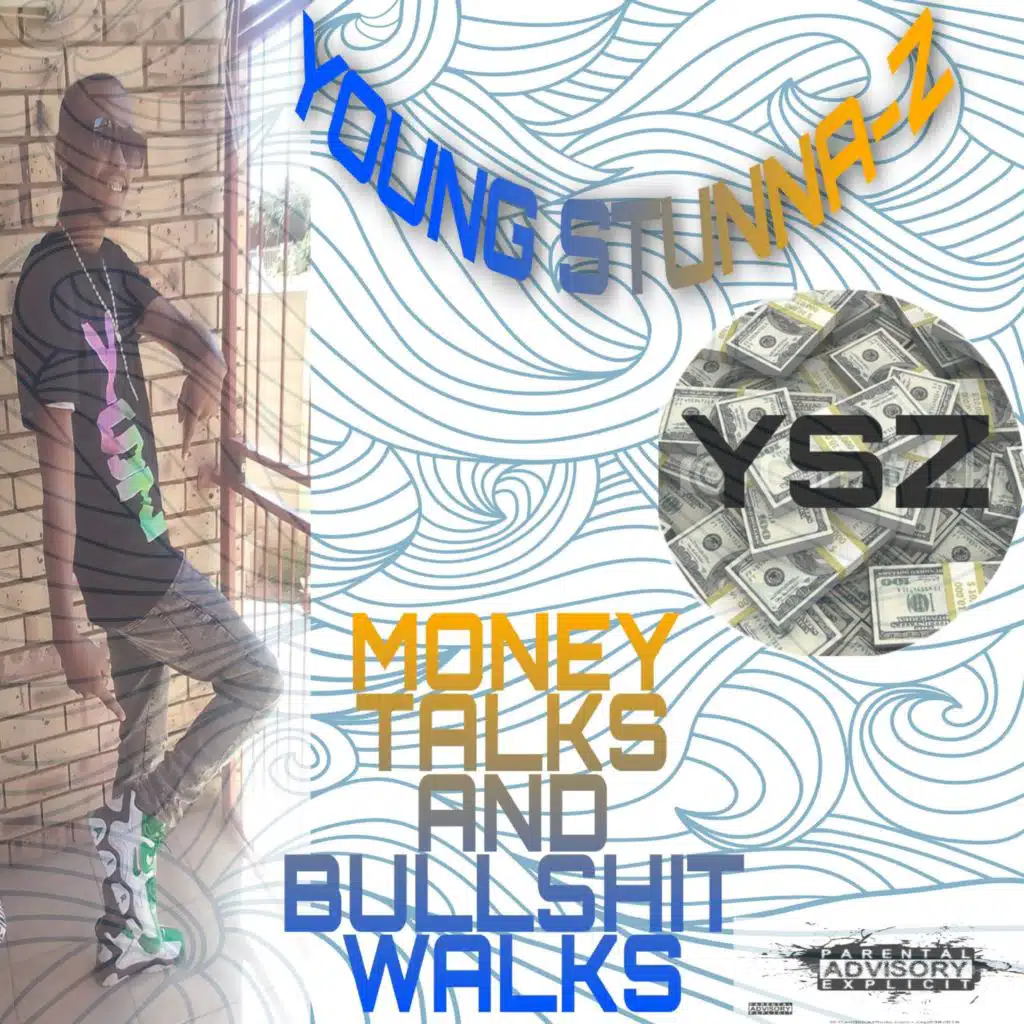 Money Talks and Bullshit Walks