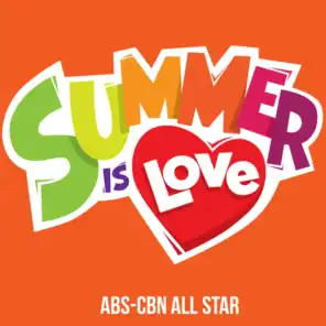 Summer Is Love (ABS-CBN Summer Station Id 2019)