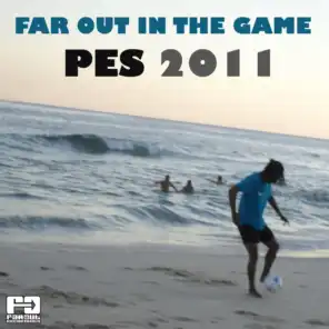 Far Out in the Game (PES 2011)