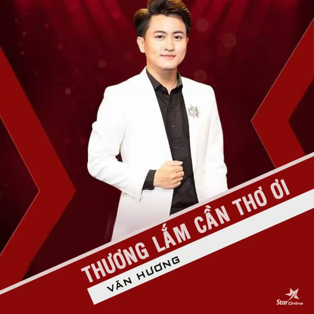 Thương Lắm Cần Thơ Ơi (feat. Star Online)