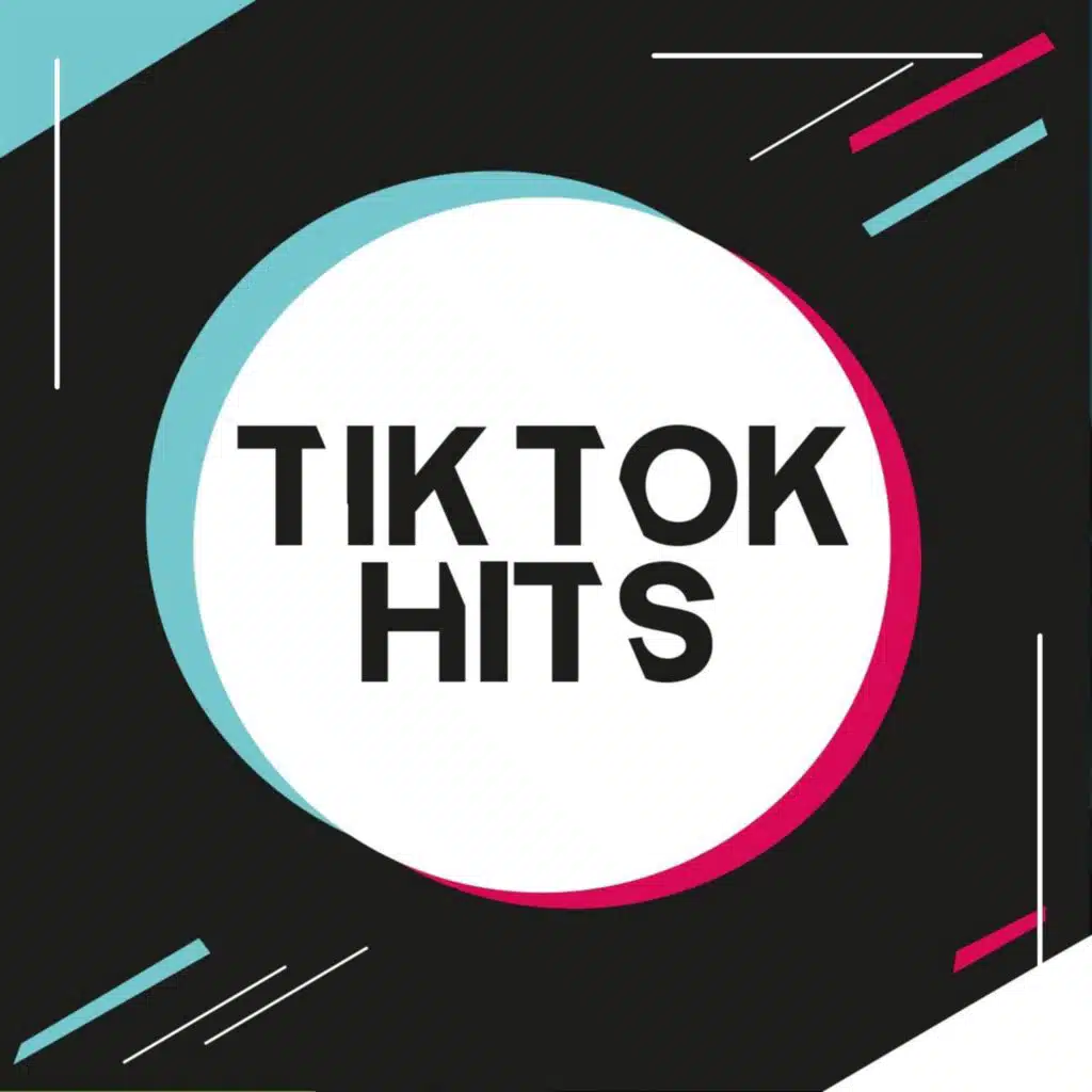 Tik Tok Hits