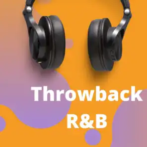 Throwback R&B