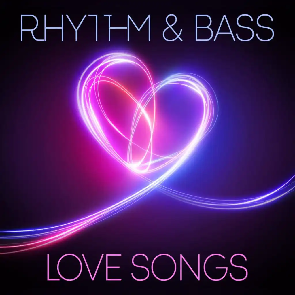 Rhythm & Bass - Love Songs