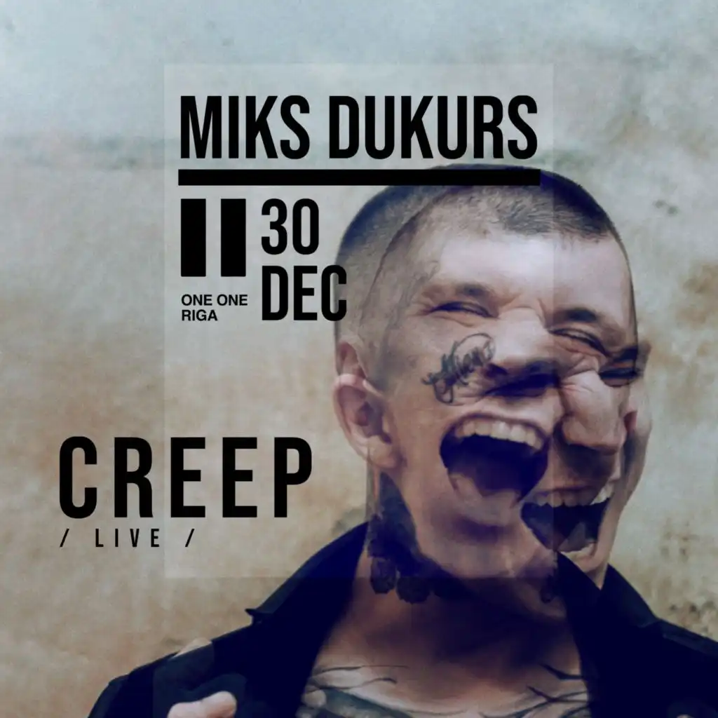 Creep (Live at One One Riga, 30/12/2022)