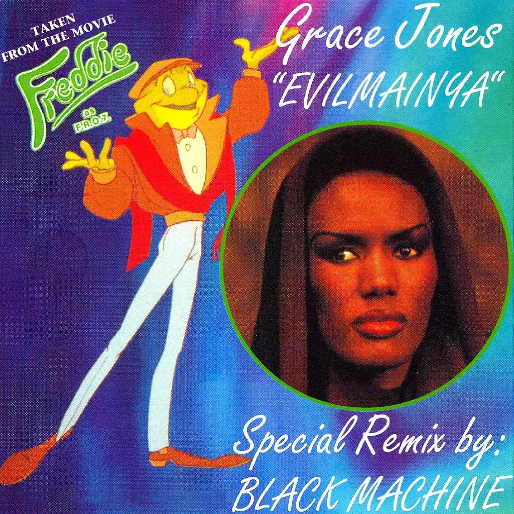 Evilmainya (Taken from the Movie "freddie")