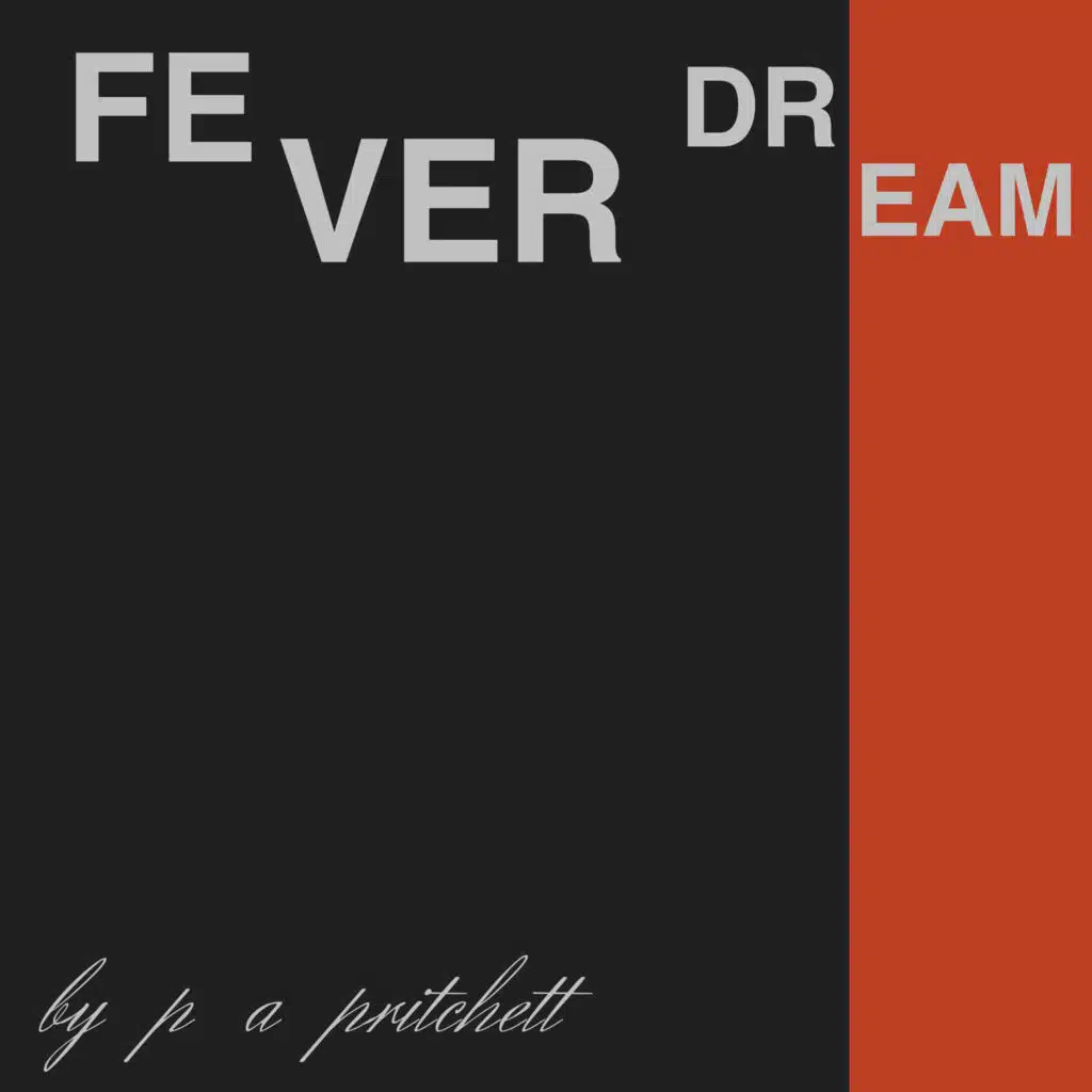 Fever Dream