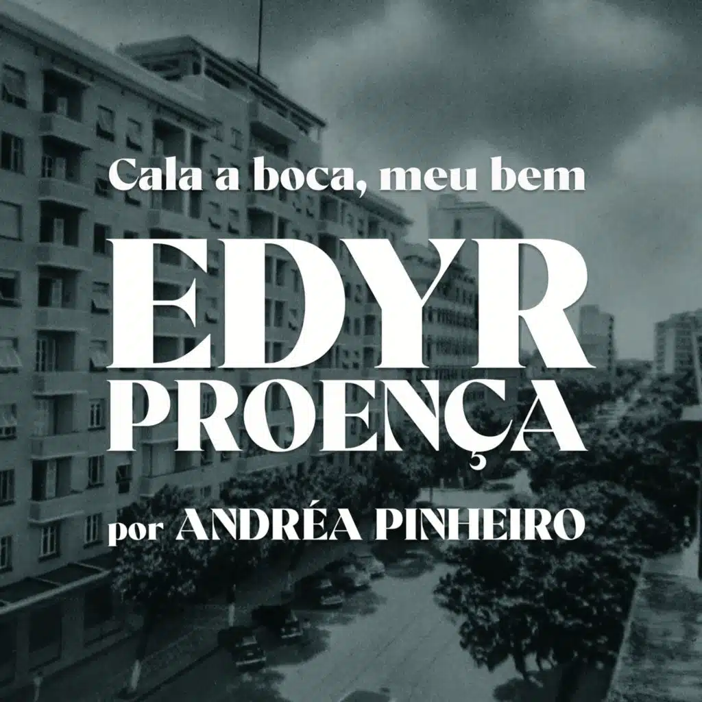 Cala a Boca, Meu Bem (feat. Andréa Pinheiro)