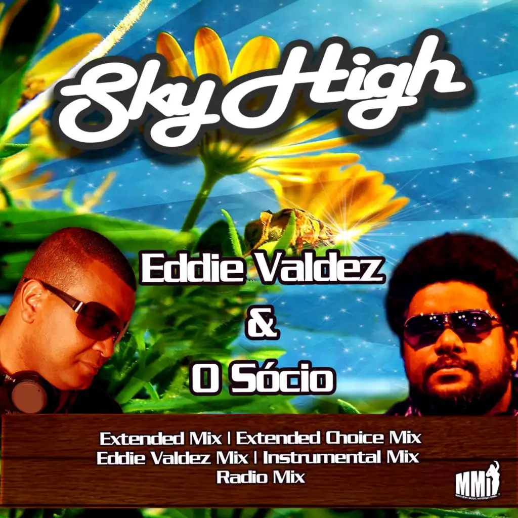 Sky High  (Extended Choice Mix) [feat. Eddie Valdez]