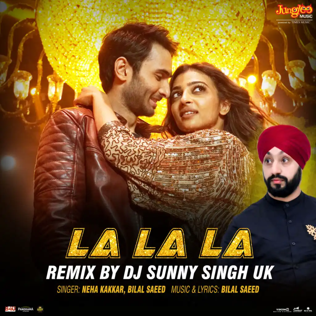 La La La (DJ Sunny Singh UK Remix)