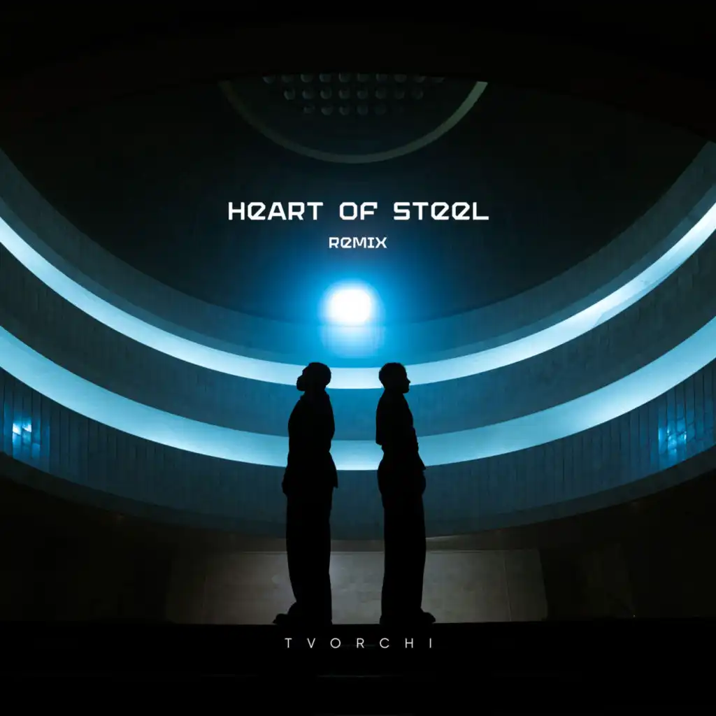 Heart of Steel (Remix)