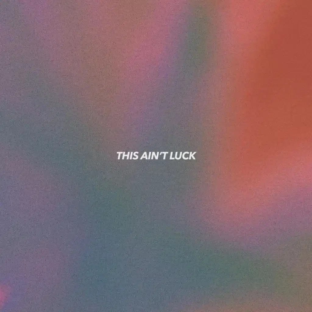 This Ain't Luck