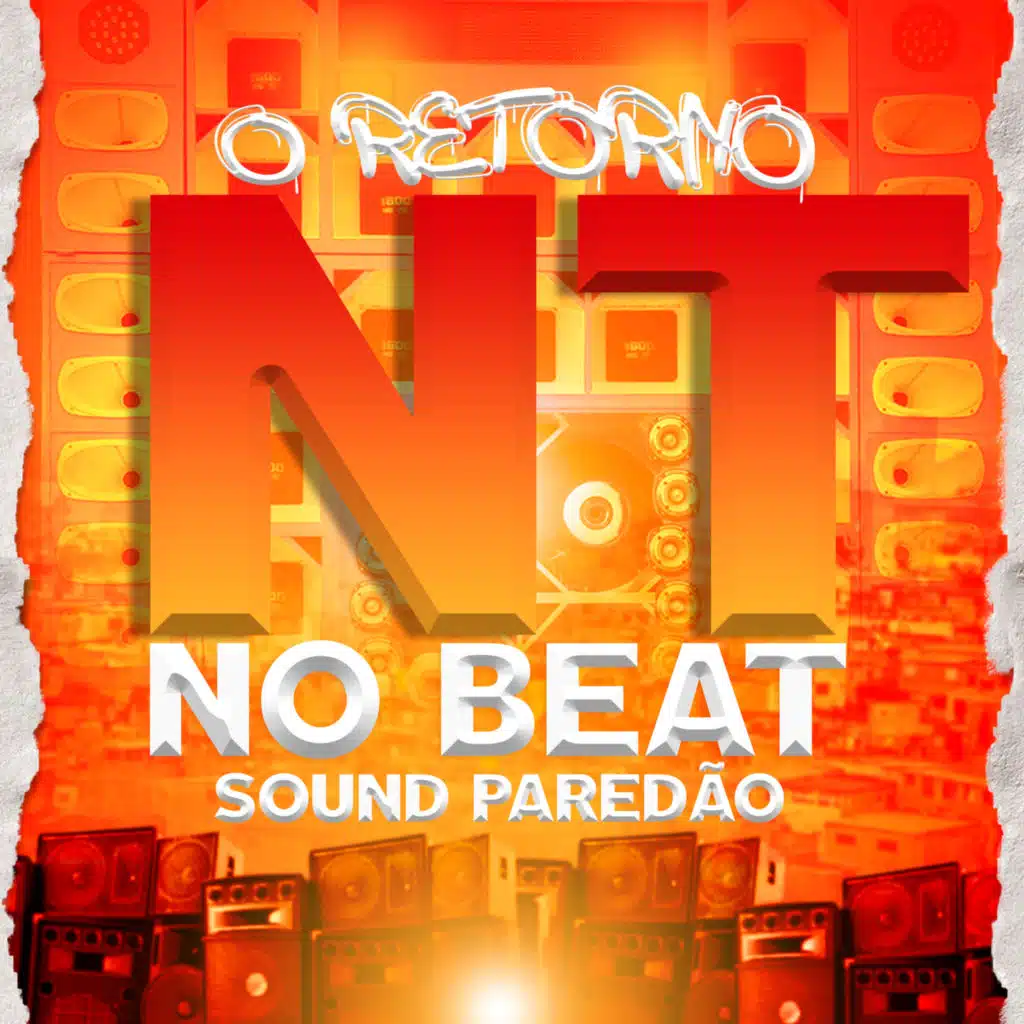 O Retorno - Sound Paredão