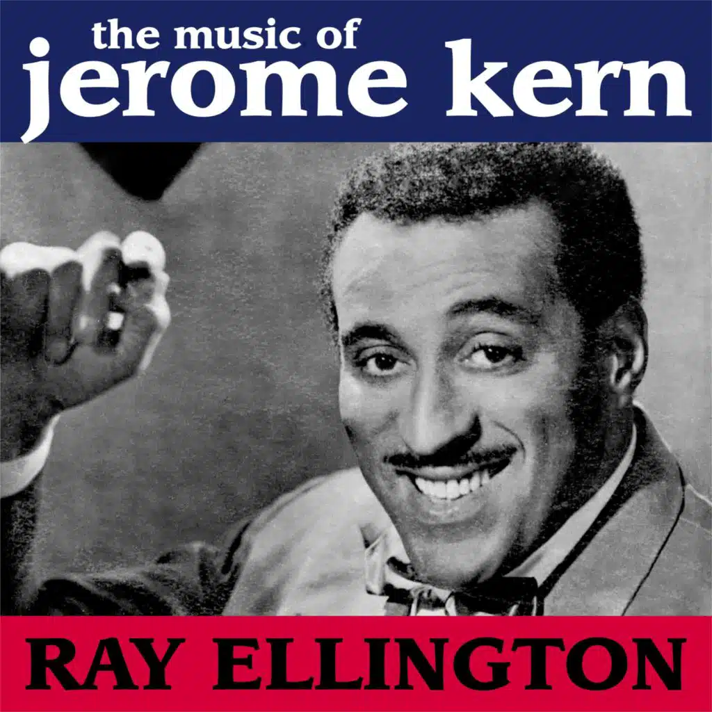 The Music of Jerome Kern