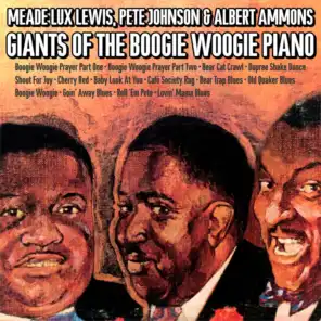 Meade Lux Lewis & Albert Ammons & Pete Johnson