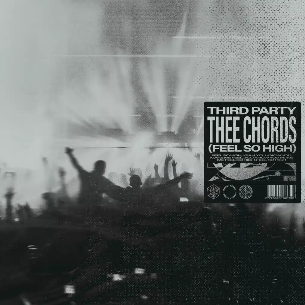 Thee Chords (Feel So High)