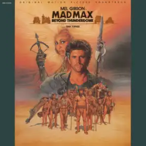 Mad Max Beyond Thunderdome (Original Motion Picture Soundtrack)
