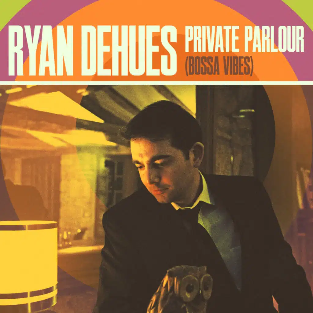Private Parlour (Bossa Vibes)
