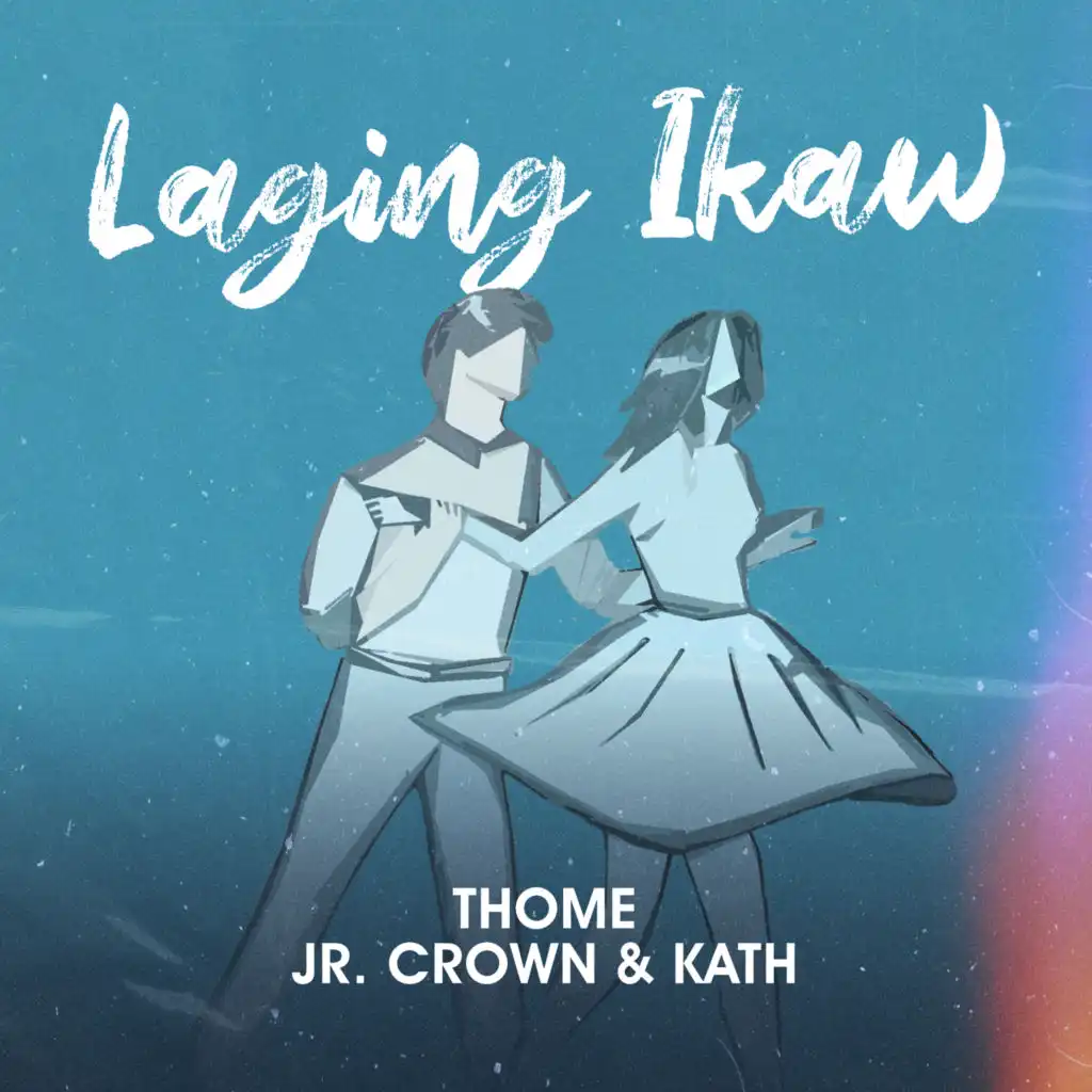 Laging Ikaw (Sped Up) [feat. Jr Crown & Kath]