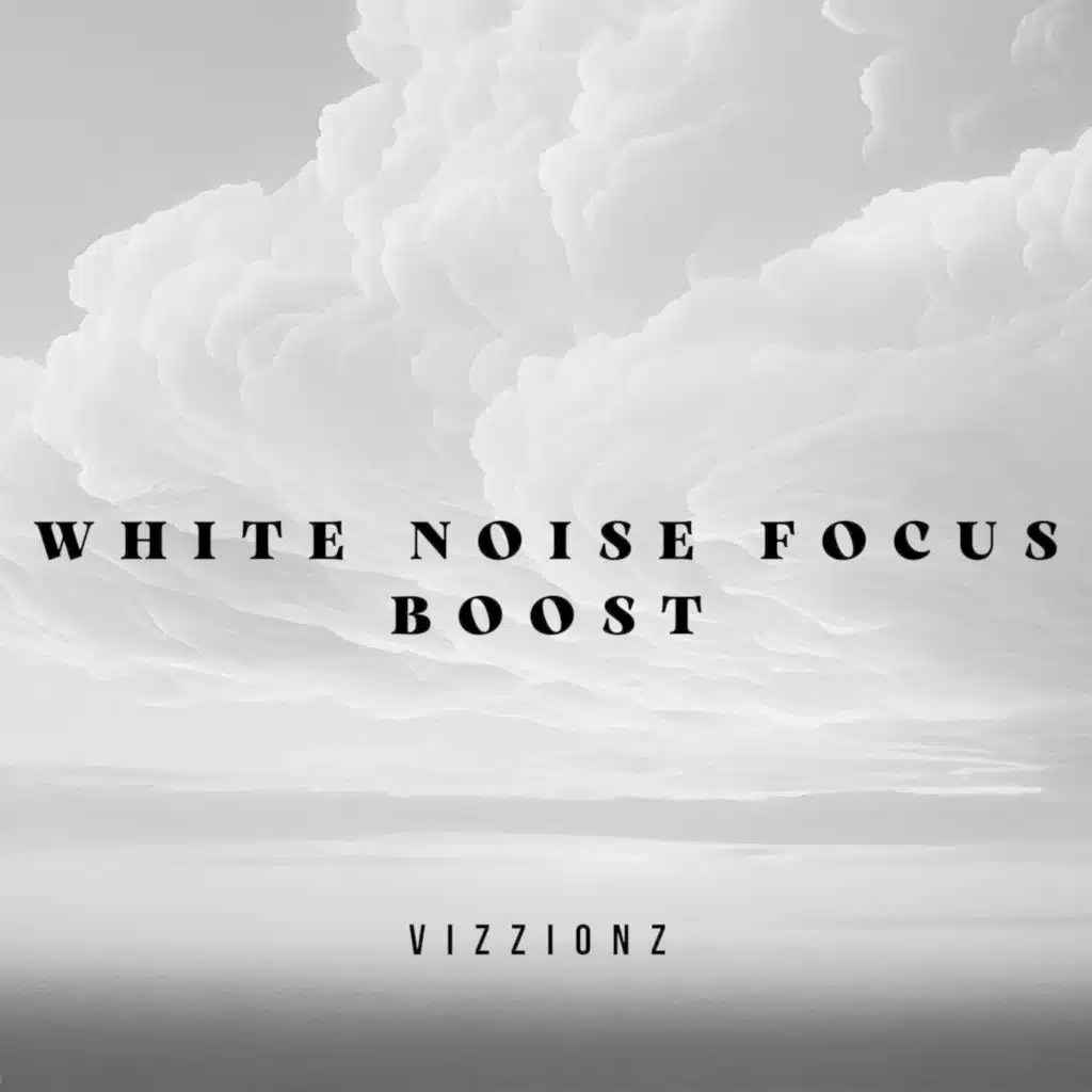 White Noise Focus Boost