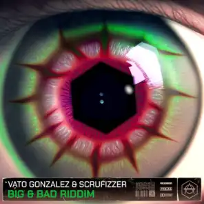 Vato Gonzalez & Scrufizzer