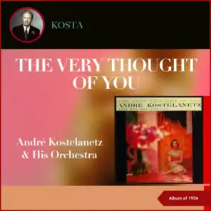 Andre Kostelanetz & His Orchestra