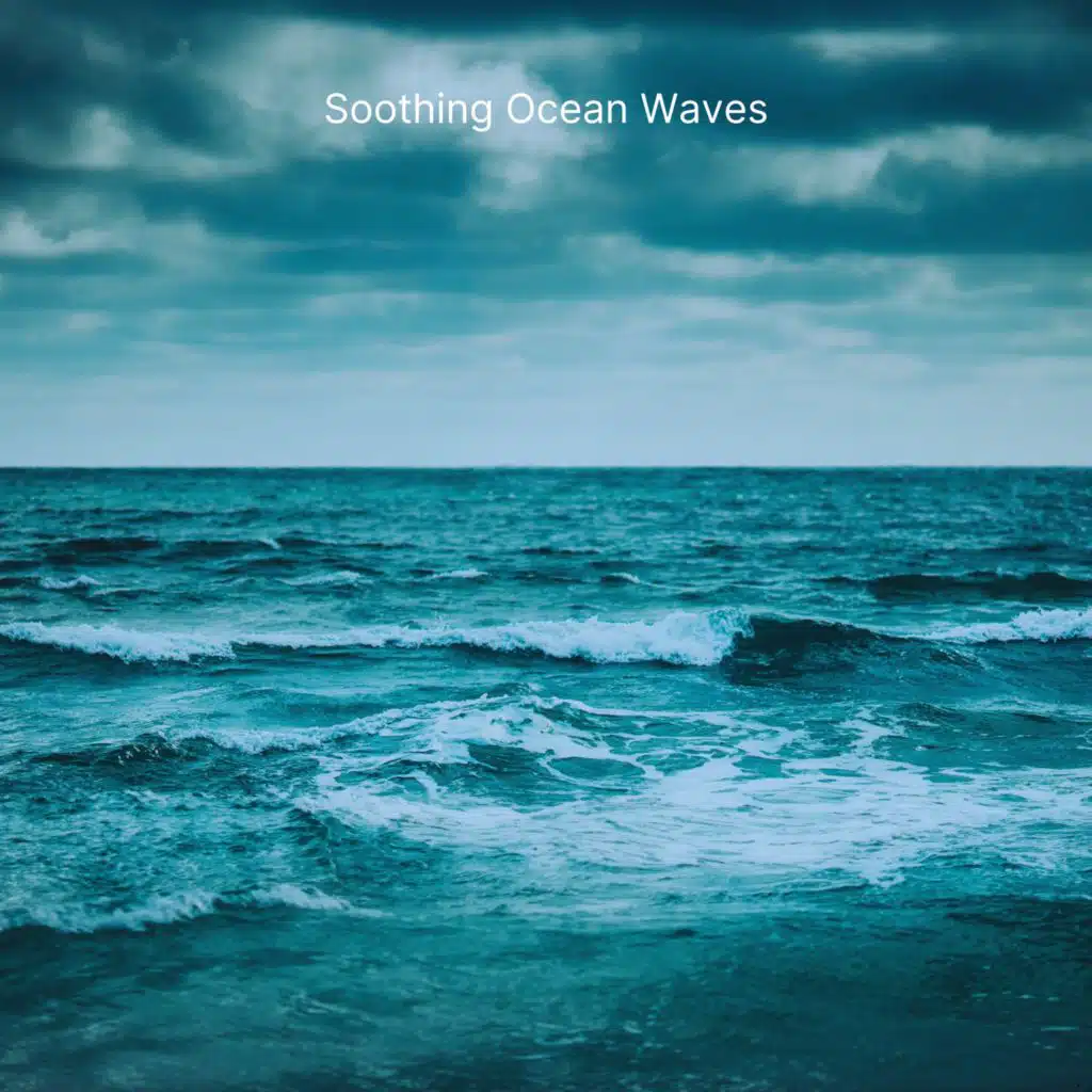 Soothing Ocean Waves