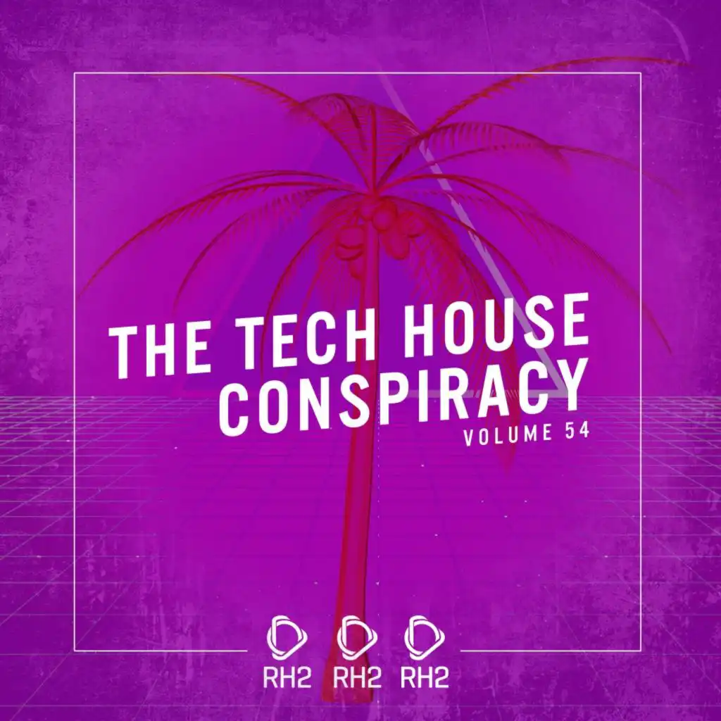 The Tech House Conspiracy, Vol. 54