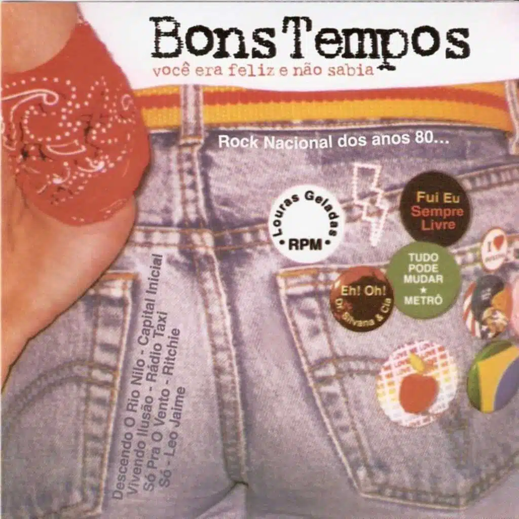 Os Bons Tempos Voltaram (Você Era Feliz e Não Sabia)