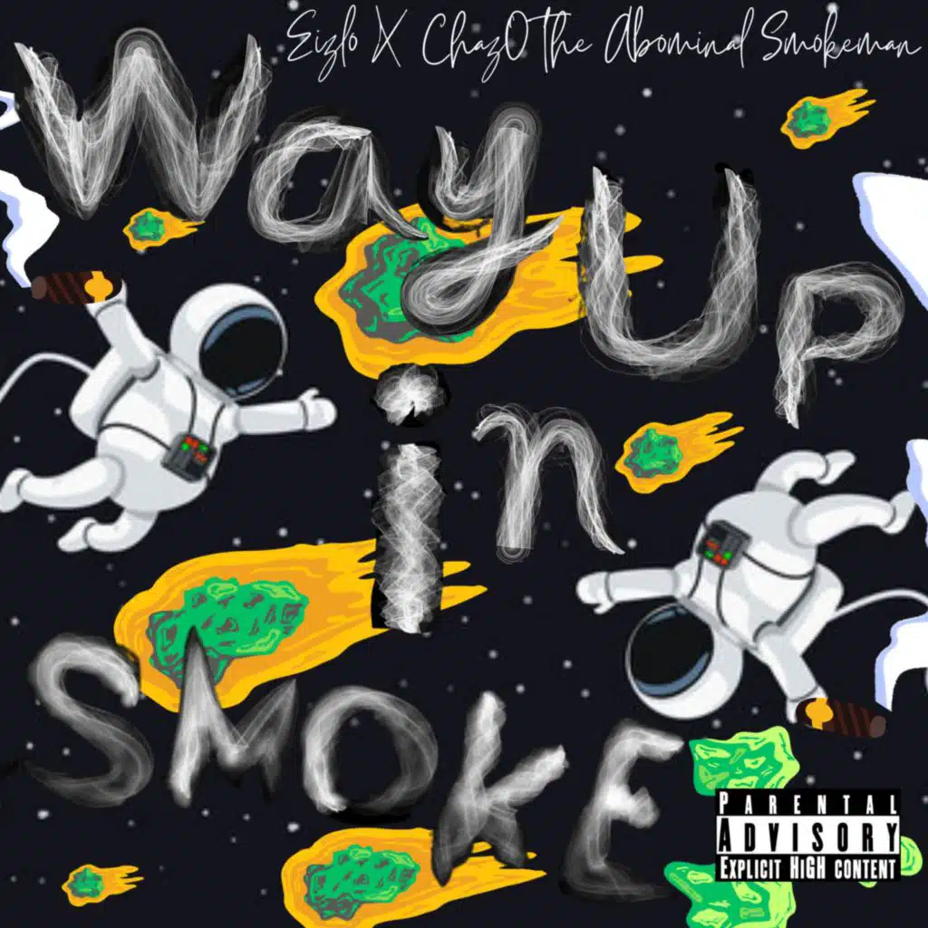 Way Up in Smoke