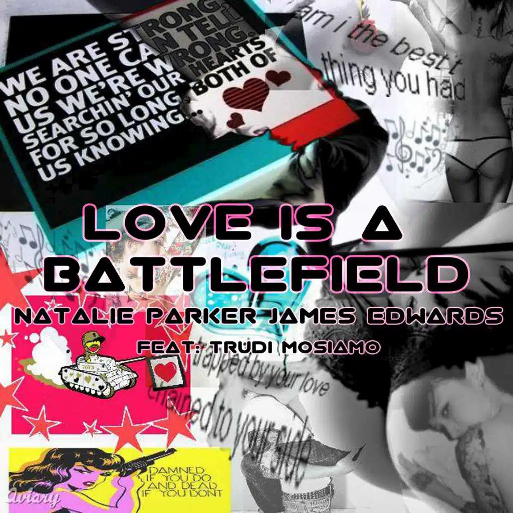 Love Is A Battlefield (feat. Trudi Masiamo)