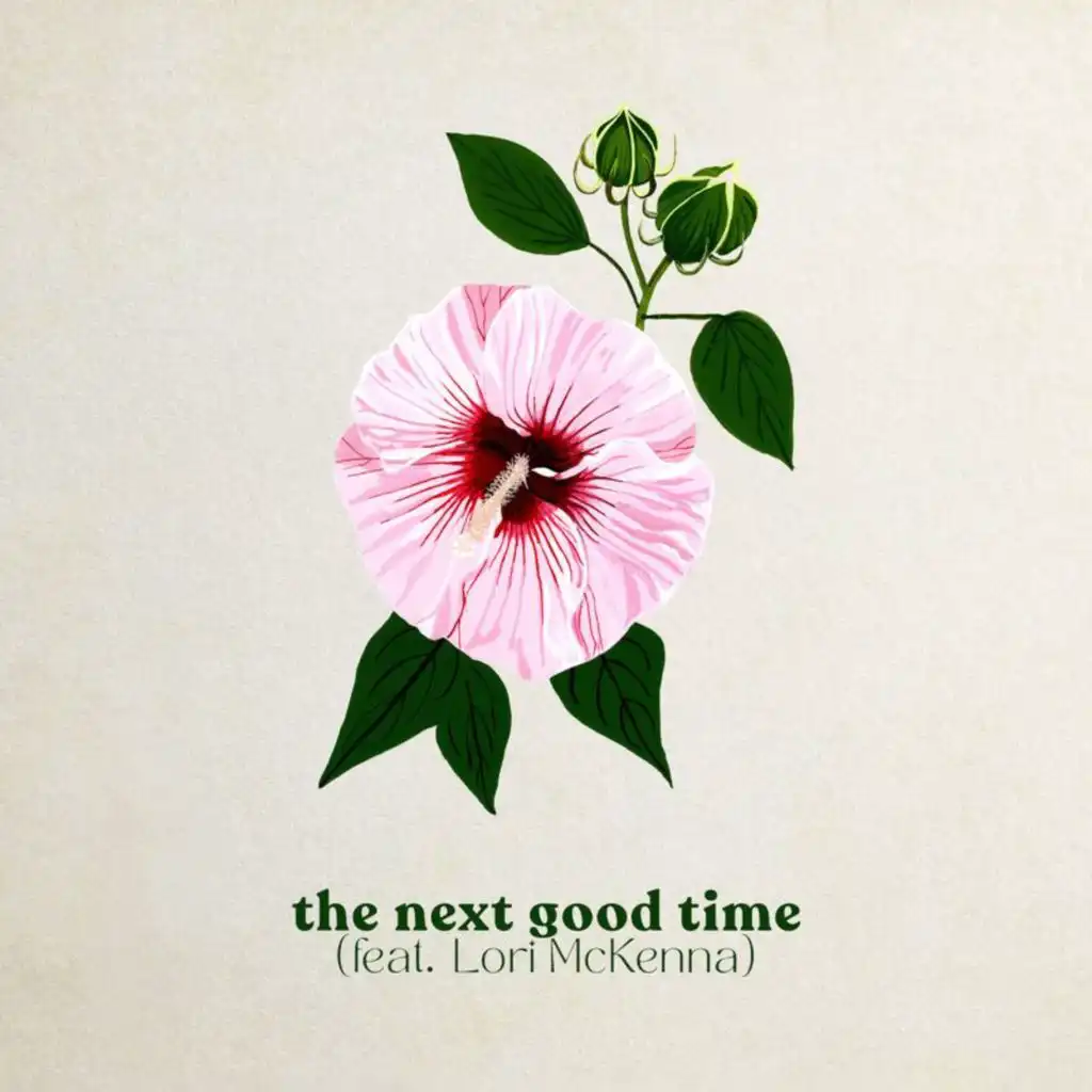 The Next Good Time (feat. Lori McKenna)