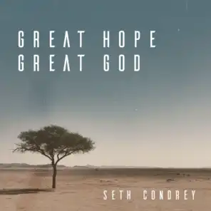 Great Hope, Great God