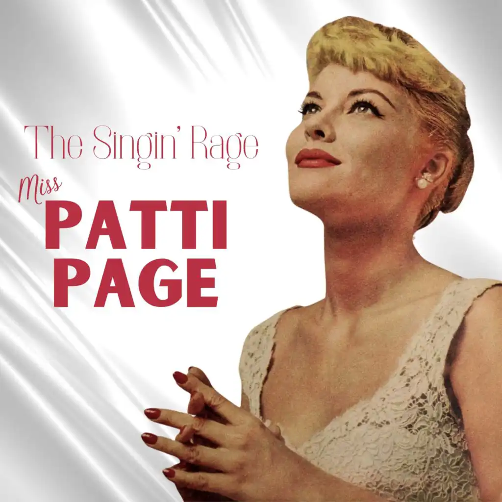 The Singin' Rage, Miss Patti Page