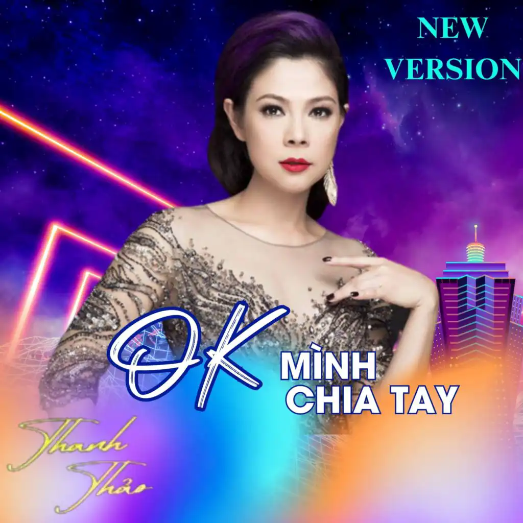 OK ! Mình Chia Tay