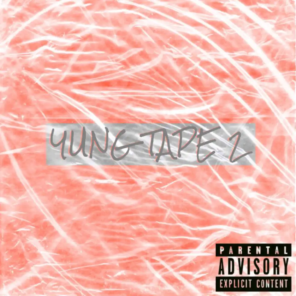 YUNG TAPE 2