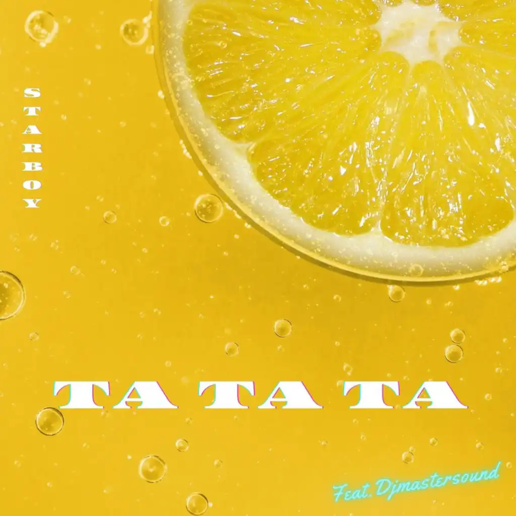 Ta Ta Ta (Radio Edit) [feat. Djmastersound]