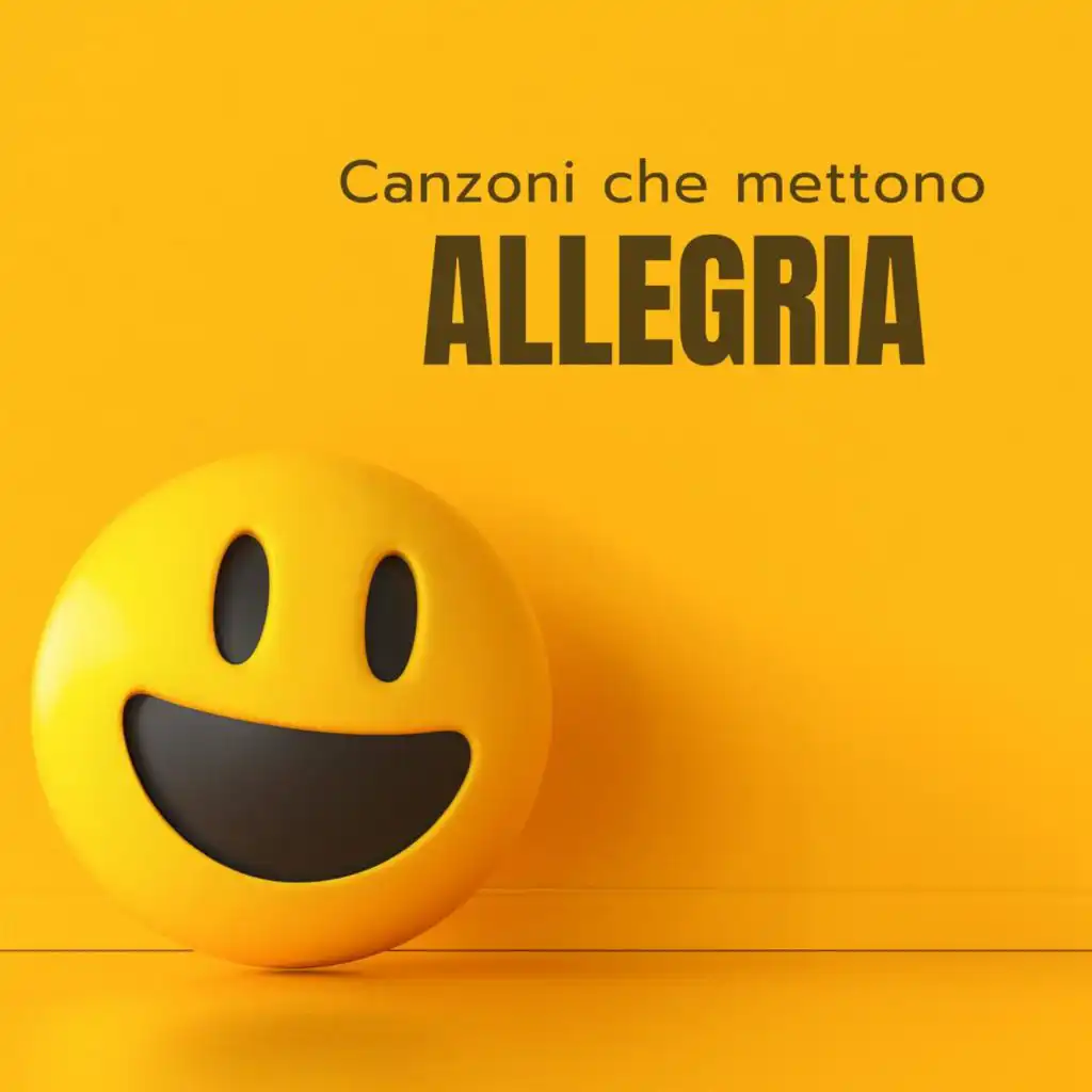 Canzoni che mettono allegria