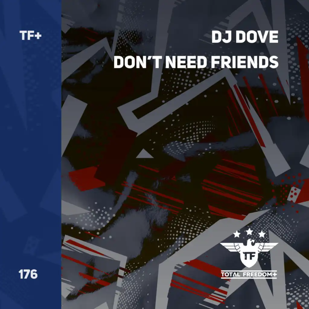 Don't Need Friends (Extended Mix)