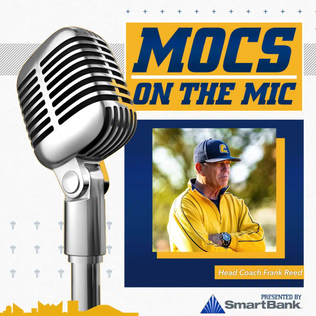 Mocs on the Mic 145 - Coach Frank Reed