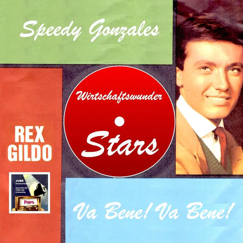 Rex Gildo singt Speedy Gonzales & Va Bene