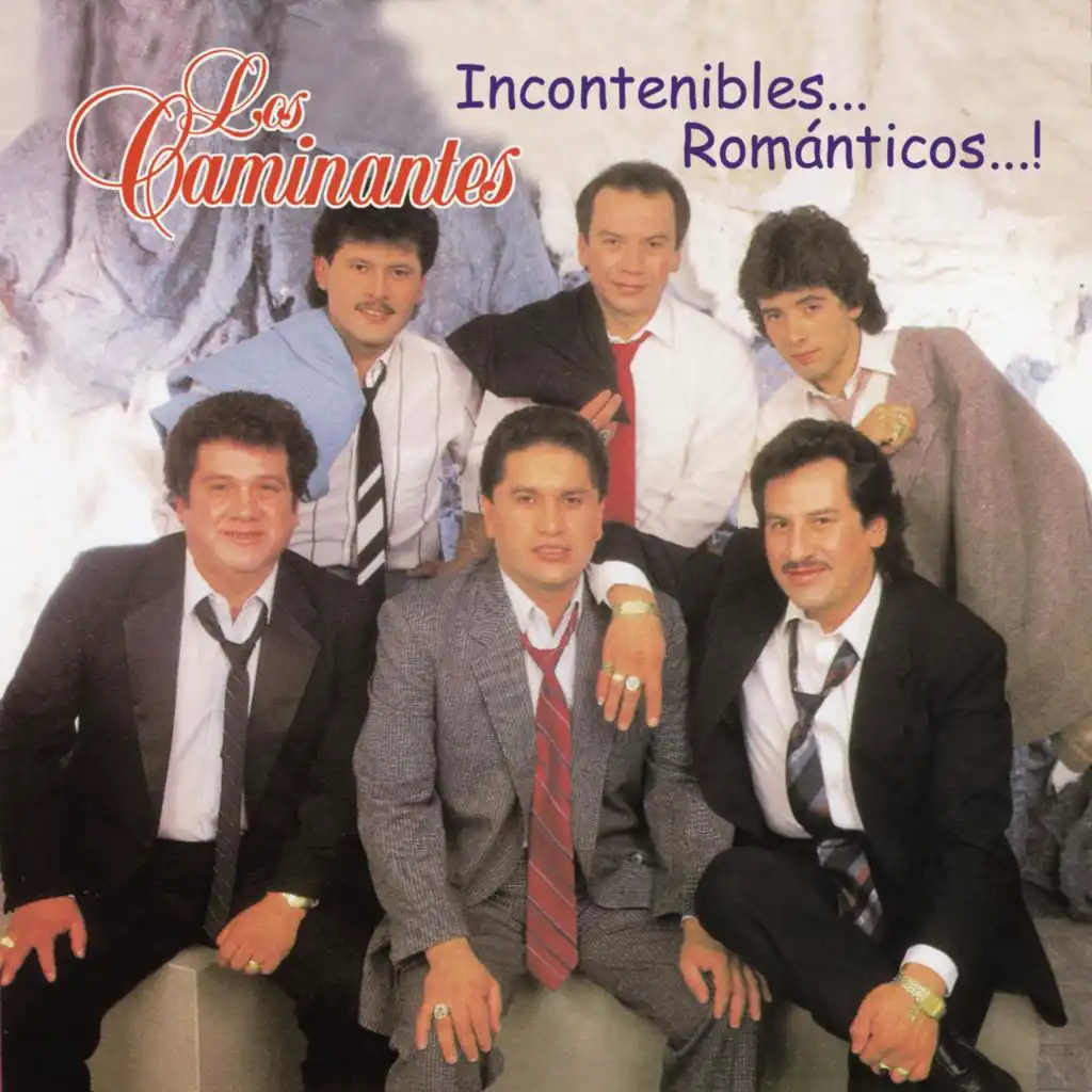 Incontenibles... Románticos...!