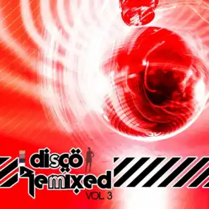 Disco Remixed Vol. 3