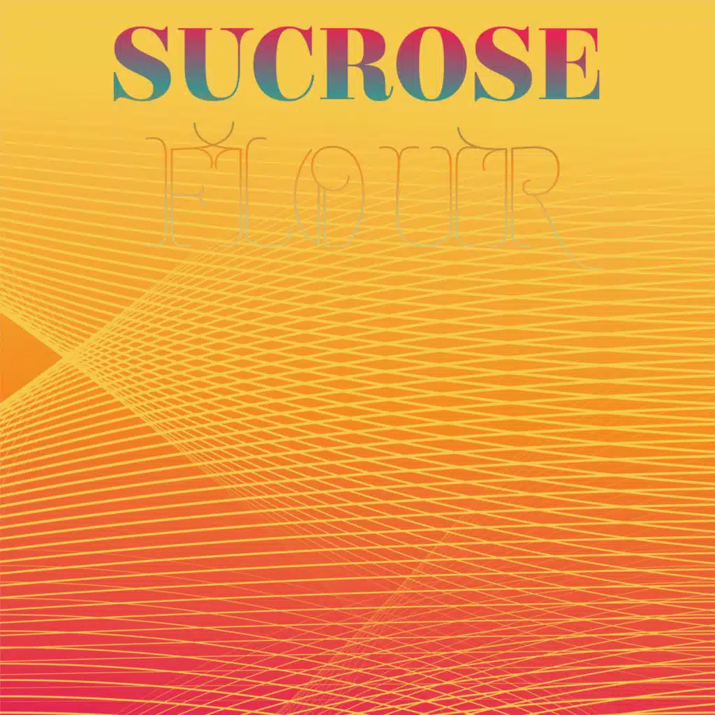 Sucrose Flour