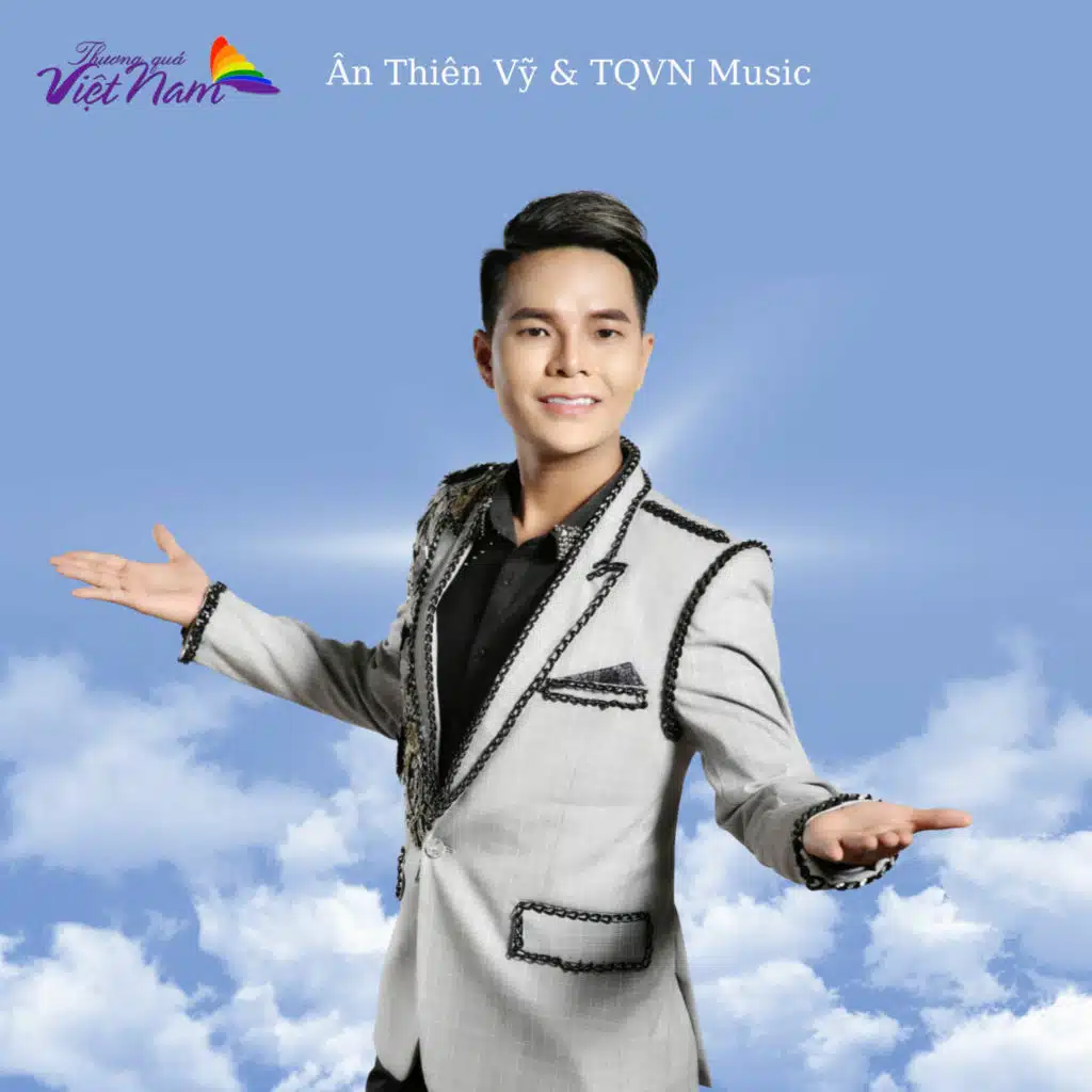 Ân Thiên Vỹ & TQVN Music