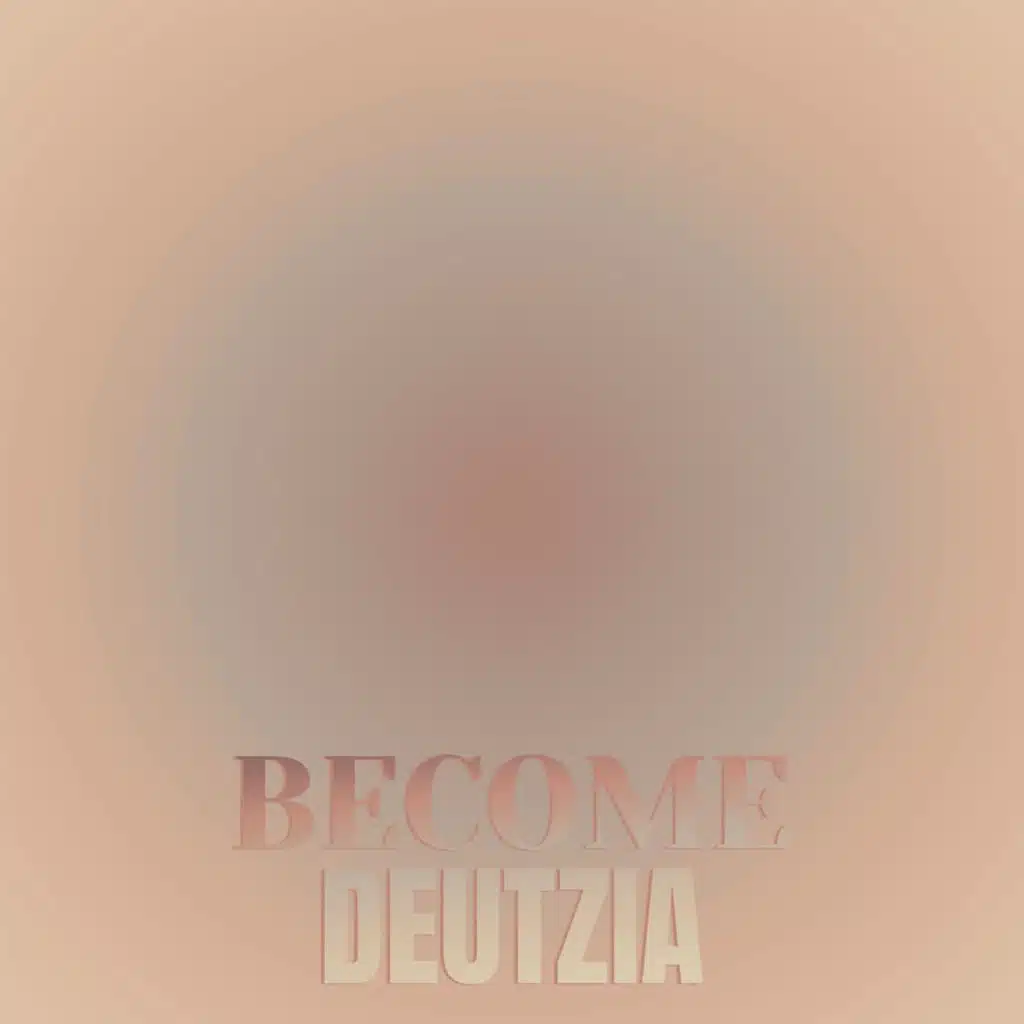 Become Deutzia